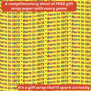 Born in 1973 - THE GAME - the perfect 1973 gift for anyone born in 1973! - Go For It Games UK