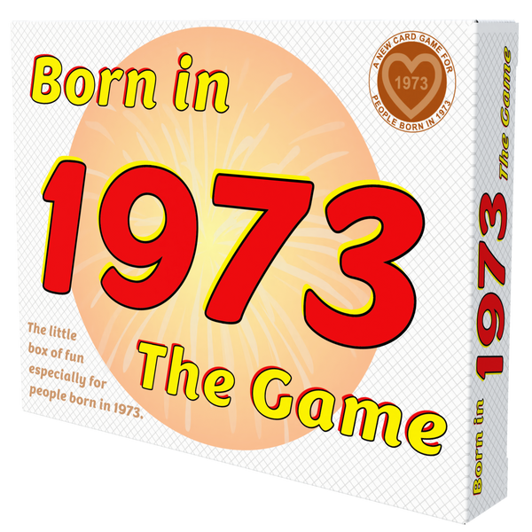 Born in 1973 - THE GAME - the perfect 1973 gift for anyone born in 1973!