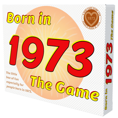 Born in 1973 - THE GAME - the perfect 1973 gift for anyone born in 1973!