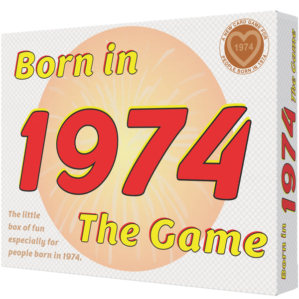 Born in 1974 - THE GAME - the greatest 1974 gift for people born in 1974!