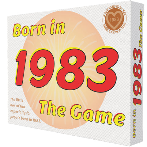 Born in 1983 - The Game: Our 1983 Card Game "of a lifetime", especially for '83 Babies. The ultimate 1983 gift!