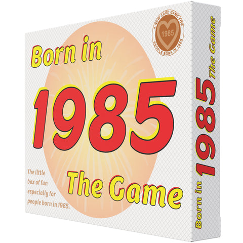 Born in 1985 - THE GAME. A hilarious romp through the decades. The ultimate 1985 gift for the '85 generation!