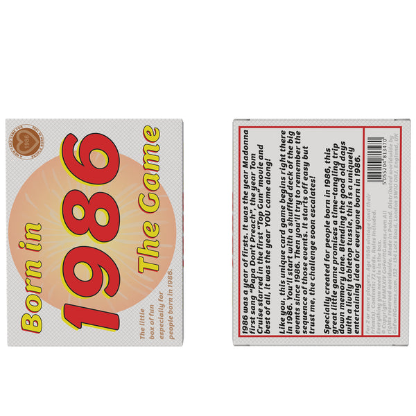 Born in 1986 - THE GAME. It's the card game of a lifetime, from 1986 to today...