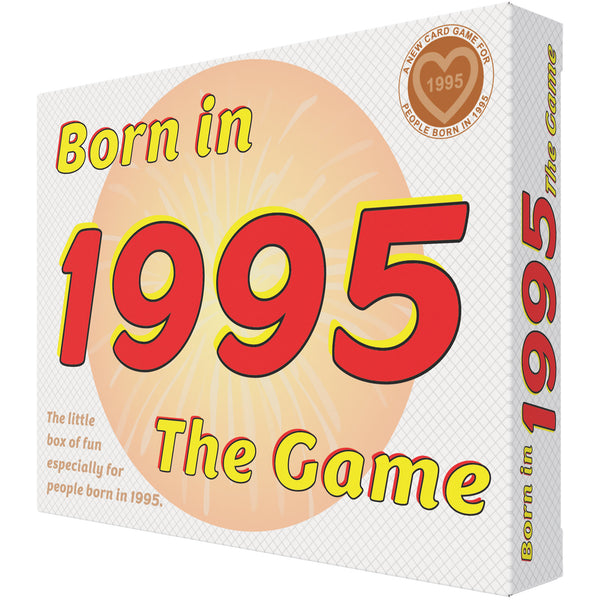 Born in 1995 - THE GAME. Our hilarious new 1995 gift: A brilliant 1995 card game